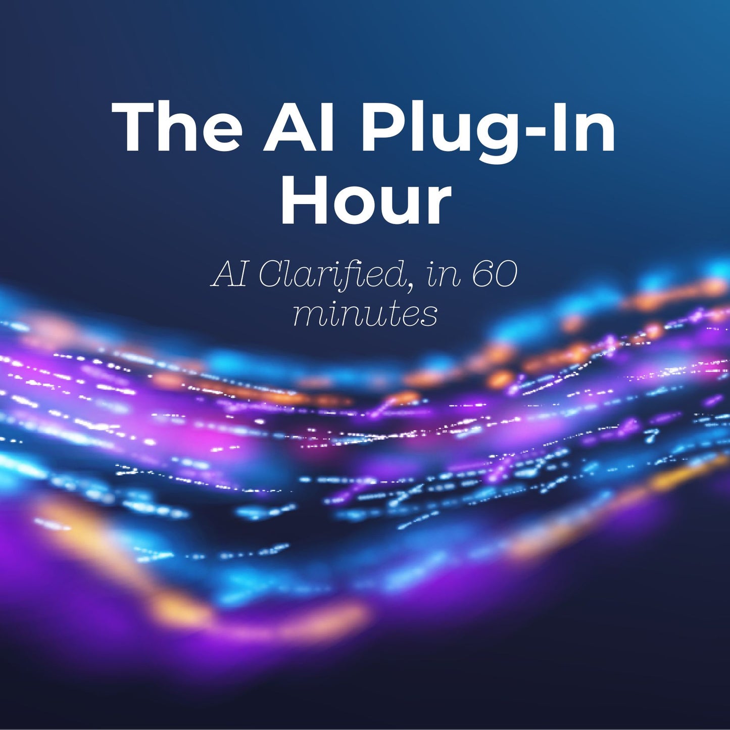 The AI Plug-In Hour