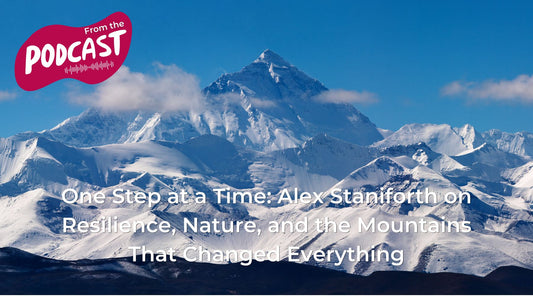 One Step at a Time: Alex Staniforth on Resilience, Nature, and the Mountains That Changed Everything