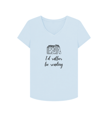 Sky Blue Female: 'I'd rather be reading' T-Shirt