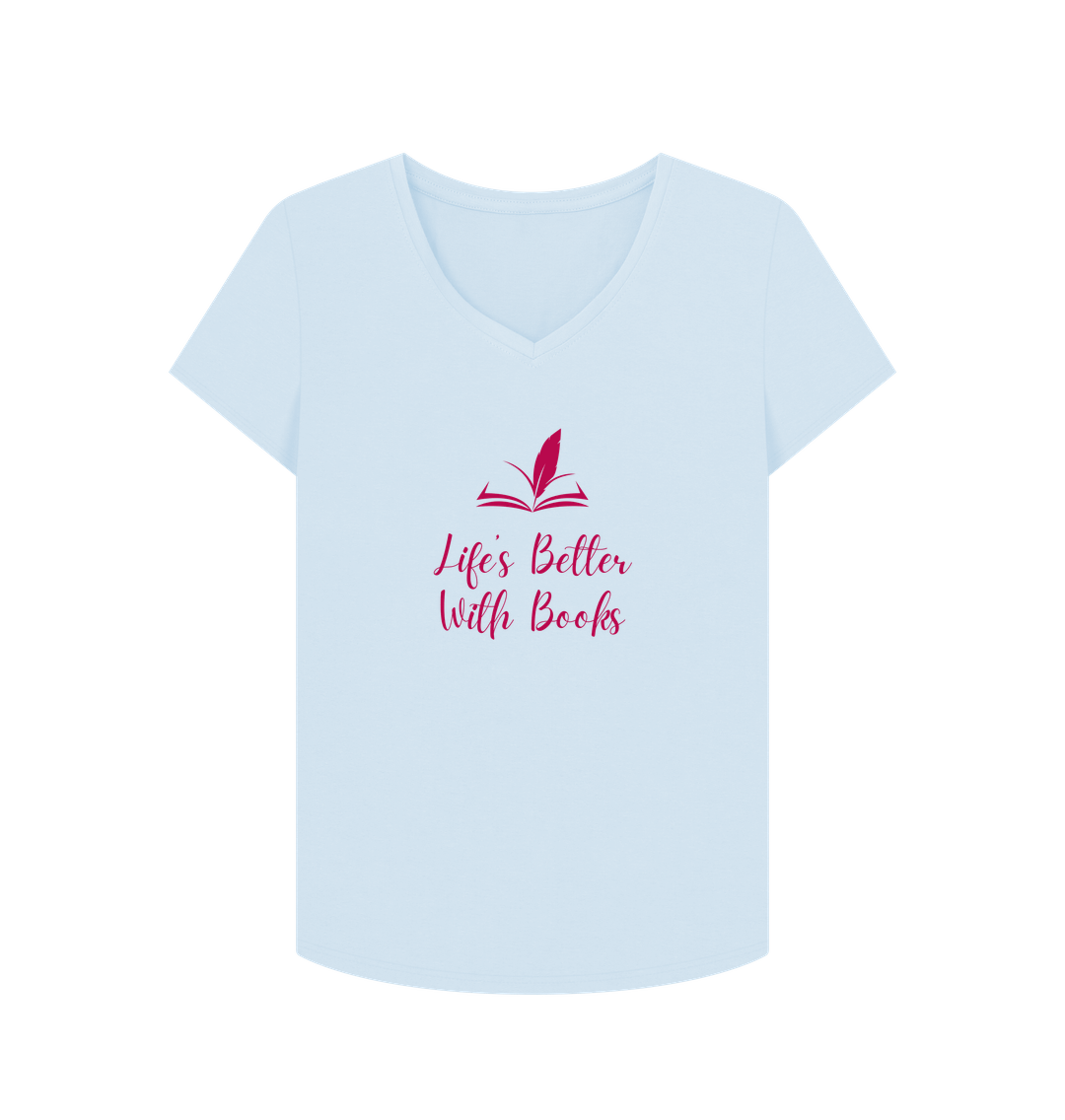 Sky Blue Female: 'Life's Better With Books' T-Shirt