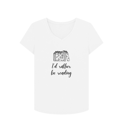 White Female: 'I'd rather be reading' T-Shirt