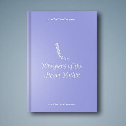 Whispers of the Heart Within