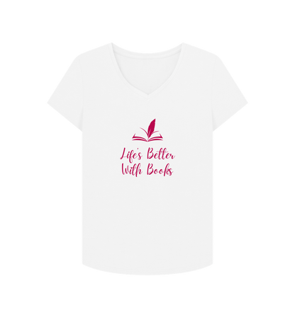 White Female: 'Life's Better With Books' T-Shirt