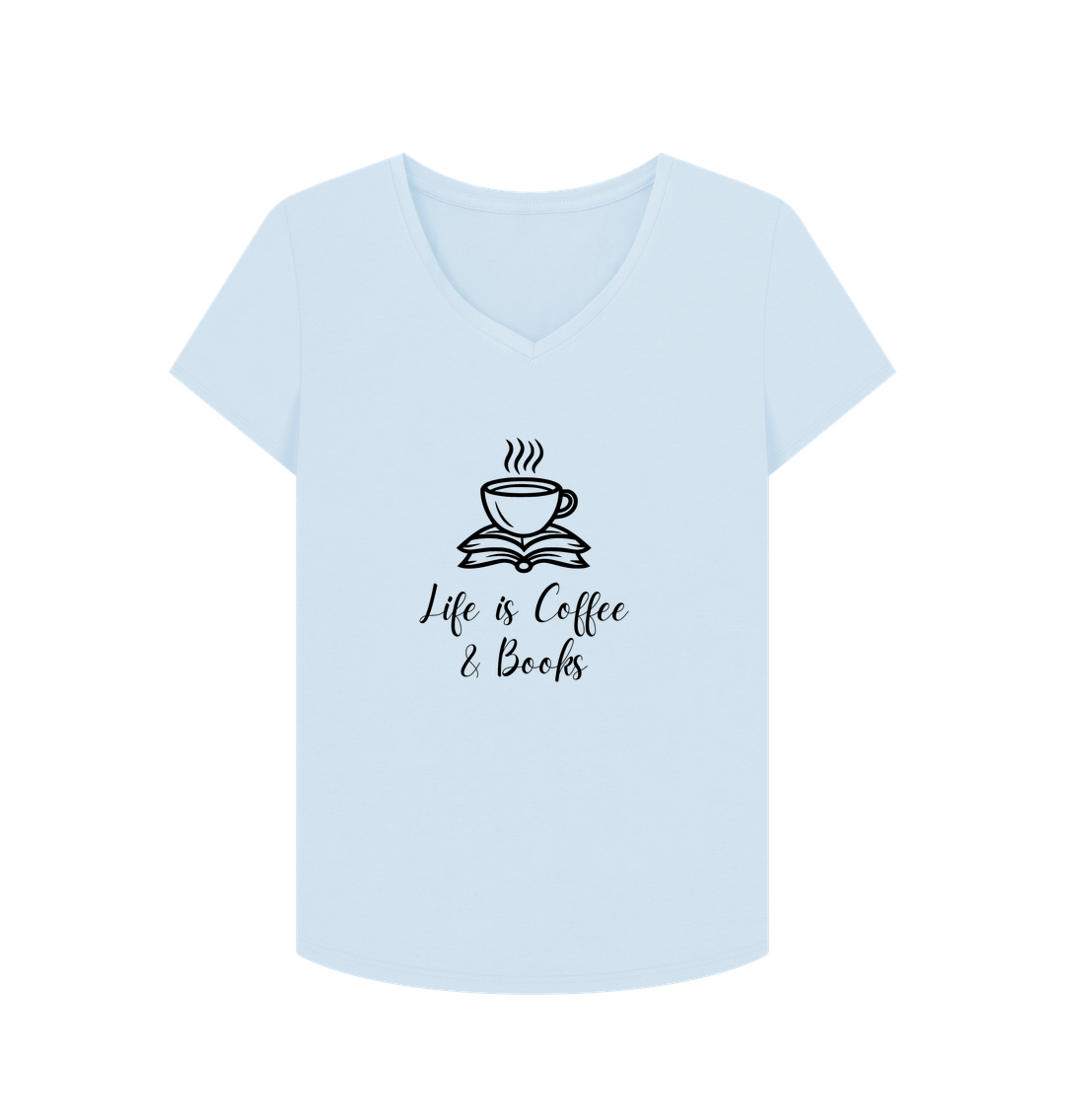 Sky Blue Female: 'Life is Coffee & Books' T-Shirt