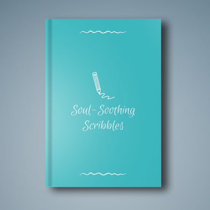 Soul-Soothing Scribbles